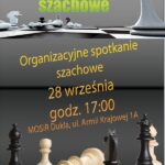 Organizacyjne spotkanie szachowe, 28 września 2023 r. godz. 17:00